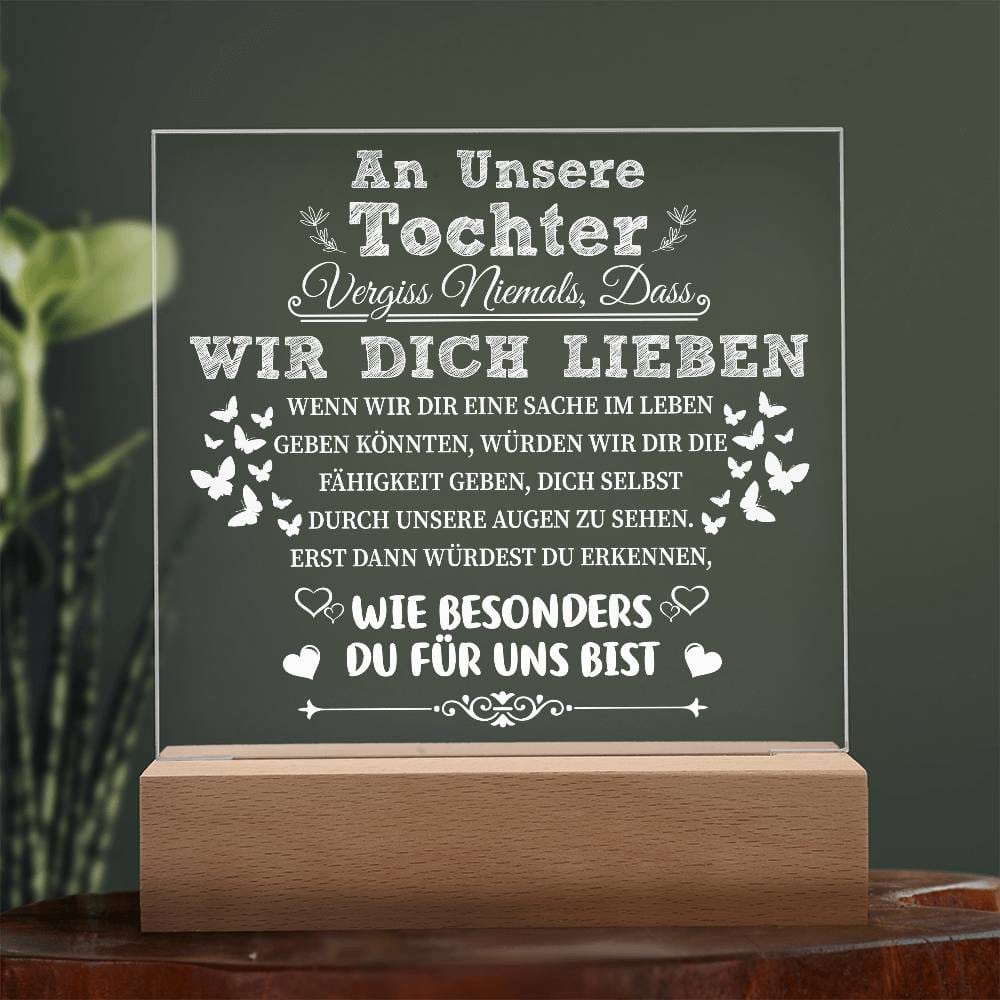 Tochter - Wie besonders du für uns bist - Quadratische LED Acrylglas-Tafel