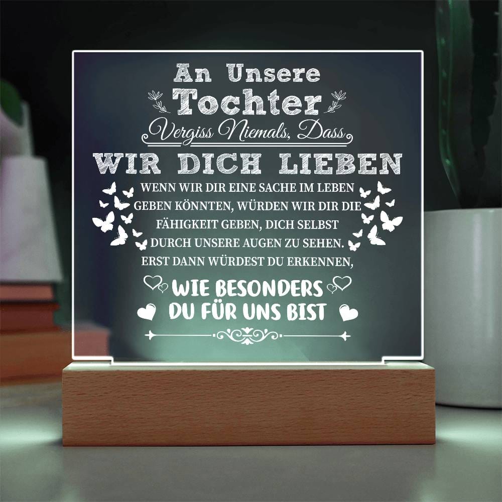 Tochter - Wie besonders du für uns bist - Quadratische LED Acrylglas-Tafel